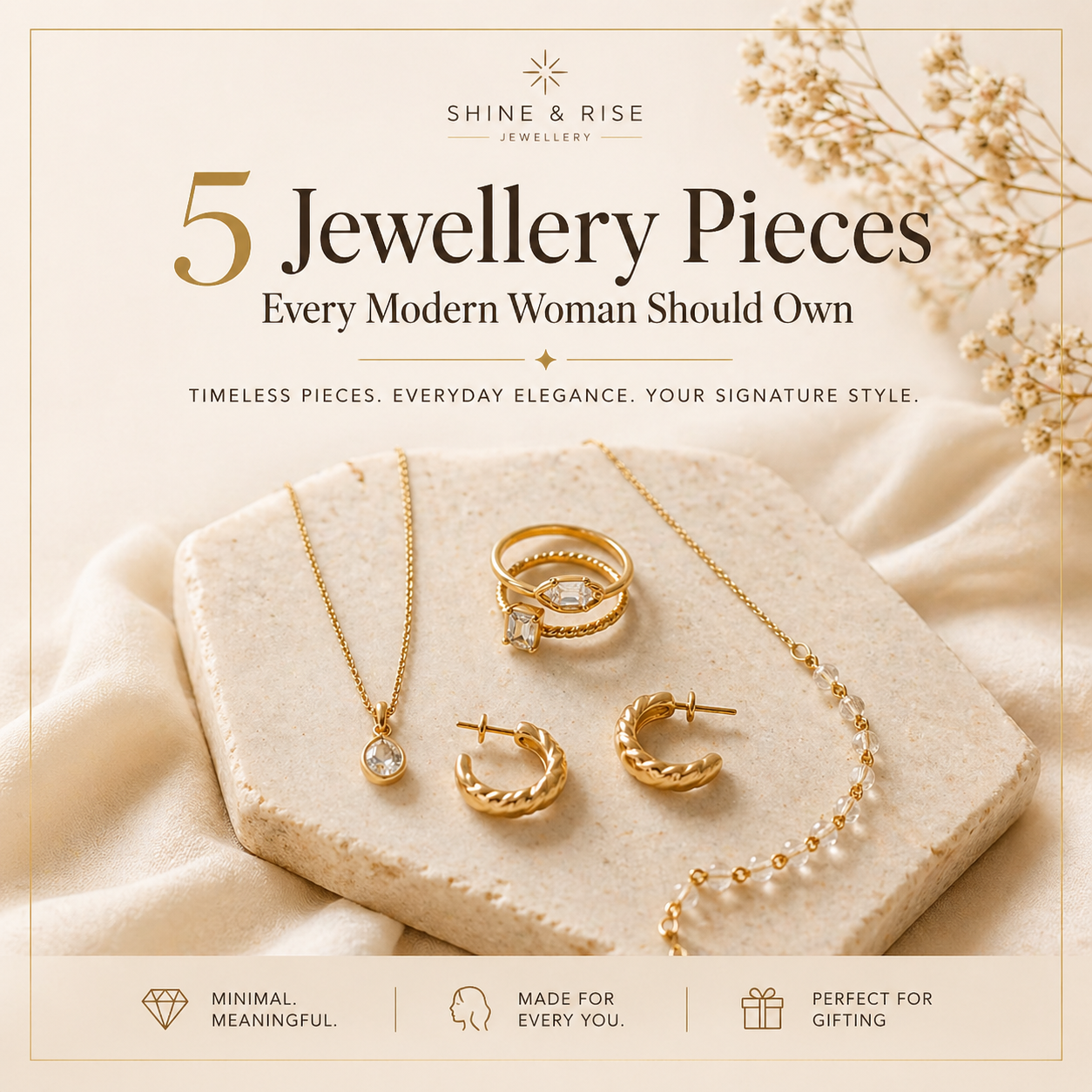 5 Jewellery Pieces Every Modern Woman Should Own